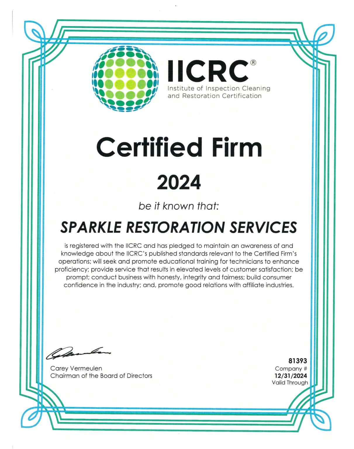 Image of a certificate from the Institute of Inspection Cleaning and Restoration Certification (IICRC) dated 2024, designating Sparkle Restoration Services as a Certified Firm and listing the company's commitment to the IICRC's standards and practices, signed by the Chairman of the Board of Directors.